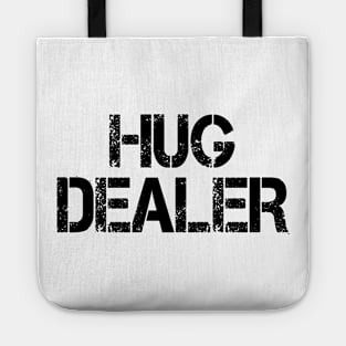 hug dealer Tote