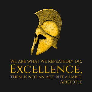 Motivational Ancient Greek Philosophy - Aristotle Quote T-Shirt