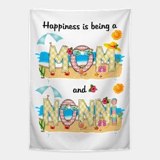 Happiness Is Being A Mom And Nonni Summer Beach Happy Mother's Tapestry