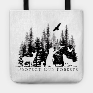 Protect Our Forests Tote