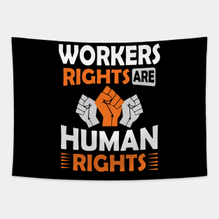 Workers Rights are Human Rights Tapestry