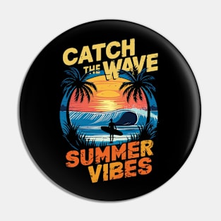 Catch the Wave vocation Pin