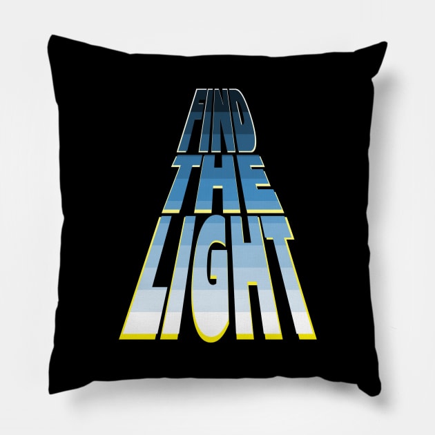 Find the Light - Blue Pillow by UltraQuirky