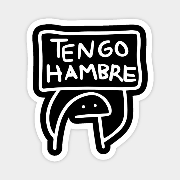 Tengo hambre!!! Flork meme en español spanish funny sticker T