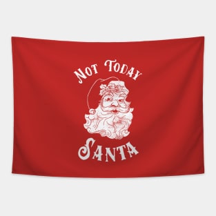 Not Today Santa Tapestry