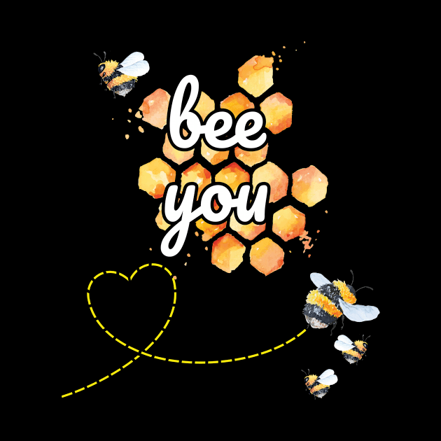 Bee You - You Are The Best So Be Yourself by Tracy