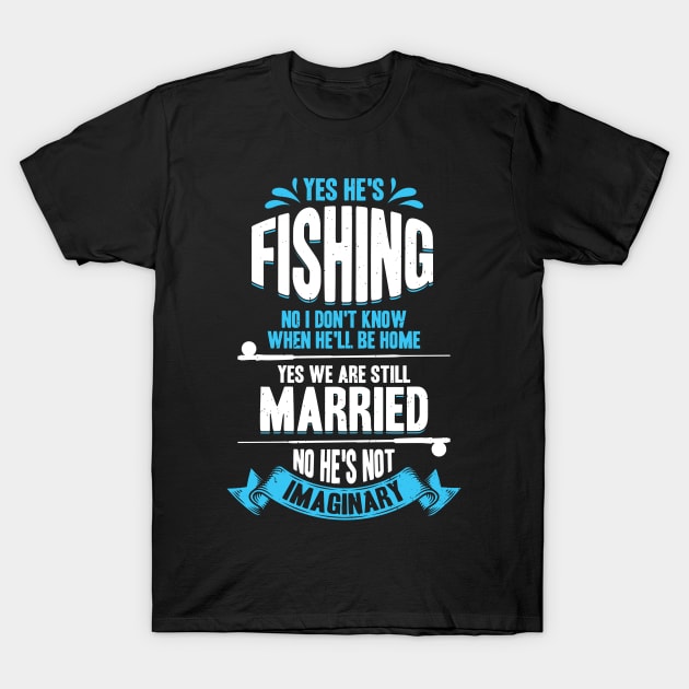 Funny Fishing Fisher Fisherman's Wife Gift - Fishermans Wife - T-Shirt