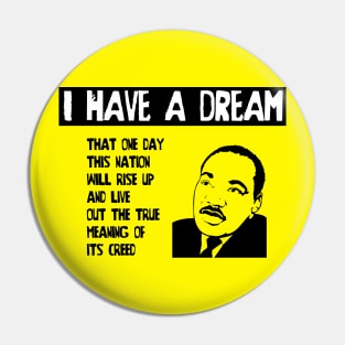 I Have a Dream Pin