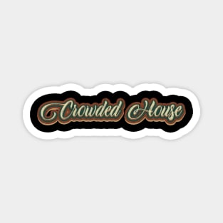 vintage tex Crowded House Magnet