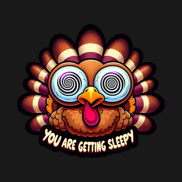 Hypnotizing Turkey Sleepy Thanksgiving Dinner Funny by WearablePSA