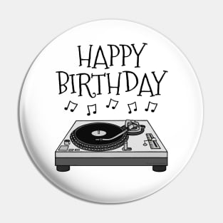 DJ Happy Birthday Music Producer Musician Pin