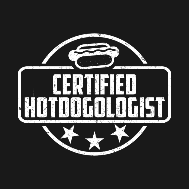 Certified Hotdogolist Hot Dog by SilverTee