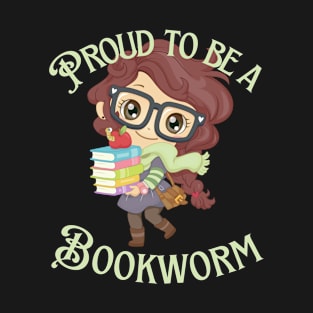 Proud To Be A Bookworm T-Shirt