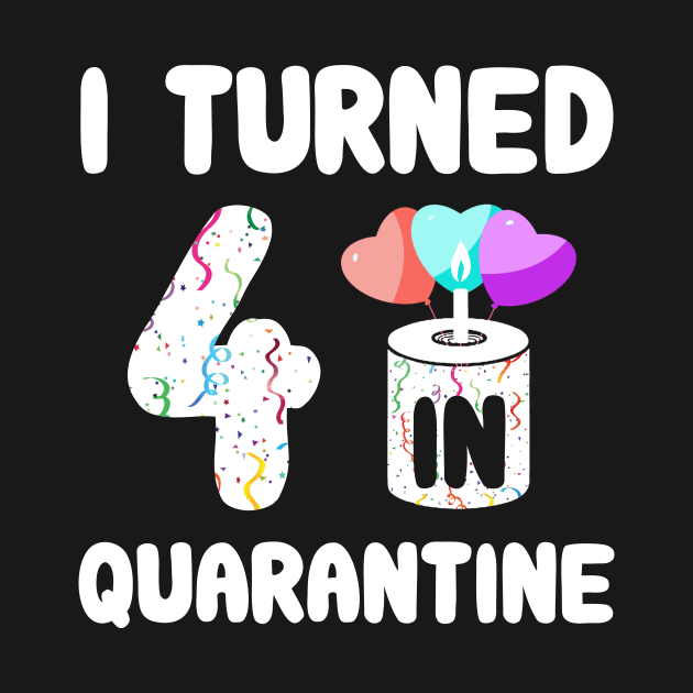 I Turned 4 In Quarantine by Rinte