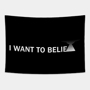 I Want To BelieɅe Tapestry