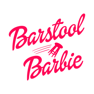 Barstool Barbie T-Shirt