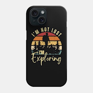 I'm Not Lost I'm Exploring Vintage Hiking Phone Case