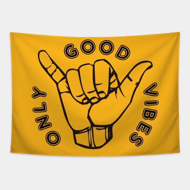 Only Good Vibes Tapestry by oobmmob