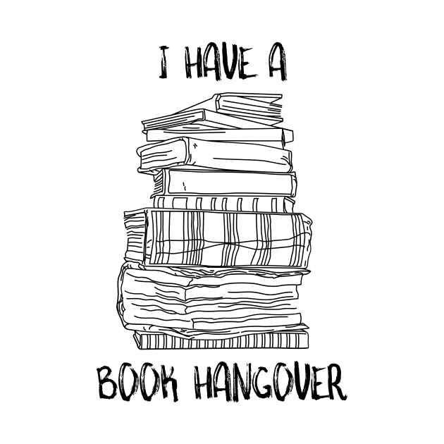 I have a book hangover by THobbyists