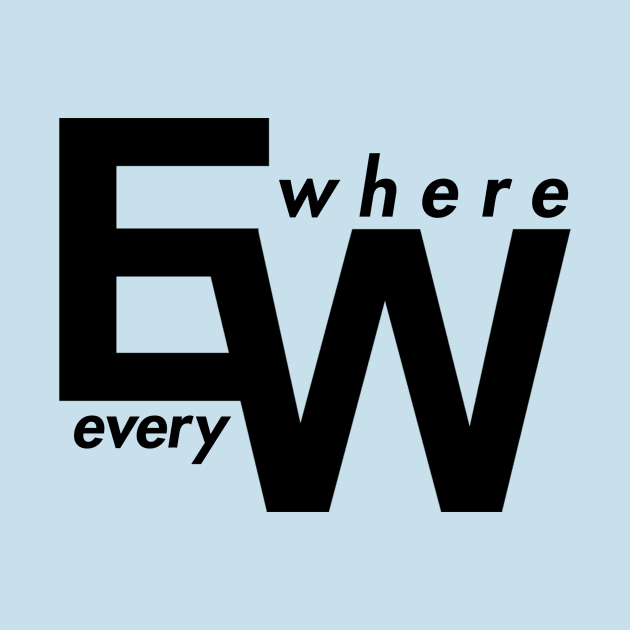 EveryWhere Merch by EveryWhere