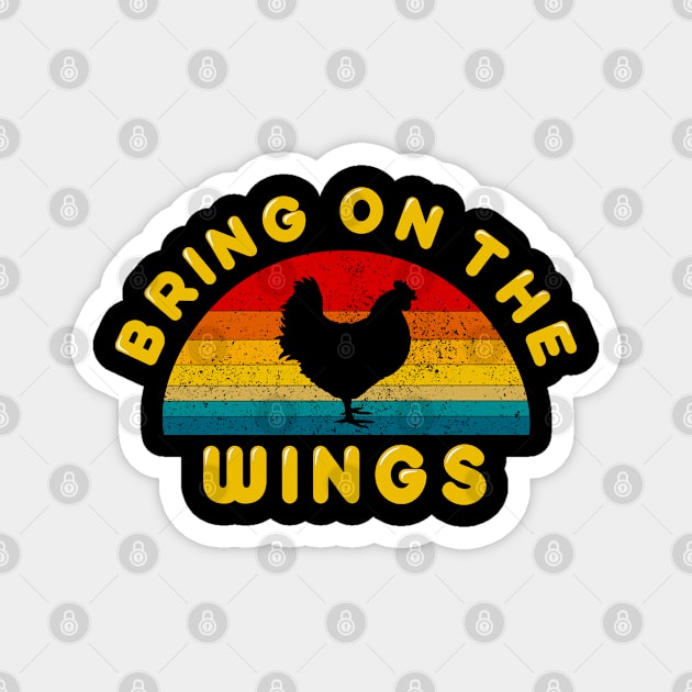 Bring on the Chicken Wings Magnet by MulletHappens