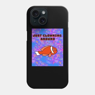 Just Clowning around Phone Case