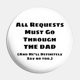 All Requests Dad Pin