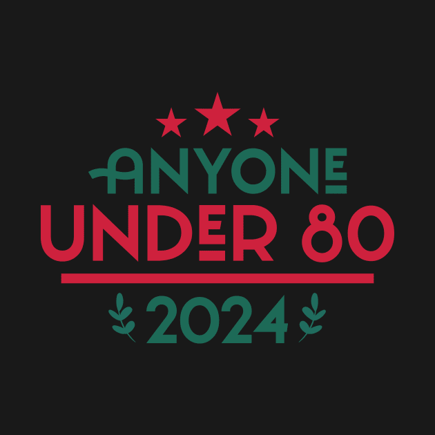 Anyone under 80 2024 by Marvin