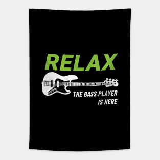 Relax The Bass Player Is Here J-Style Bass Guitar Dark Theme Tapestry