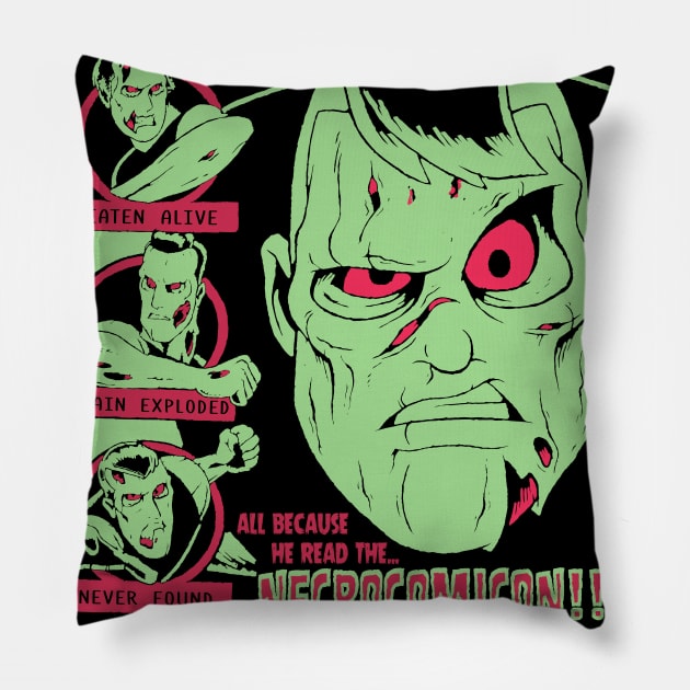 teenage bottlerocket necrocomicon Pillow by VizRad