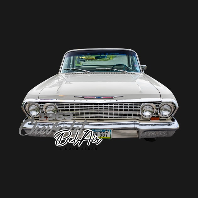 1963 Chevrolet Bel Air 4 Door Sedan by Gestalt Imagery