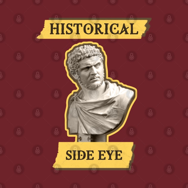 Funny Historical Side Eye Bust by Scrabbly Doodles