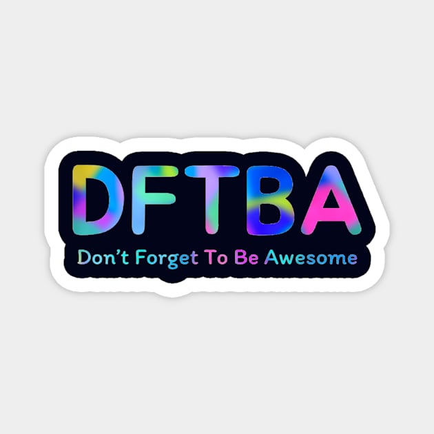 DFTBA (blobby colors) Magnet by Amanda1775