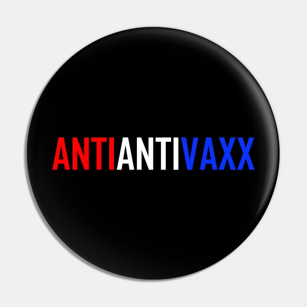 Anti Anti Vaxx Red White Blue Pin by felixbunny