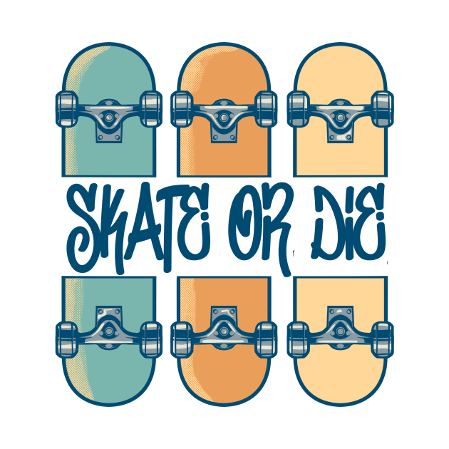 Skate or die by phsycartwork