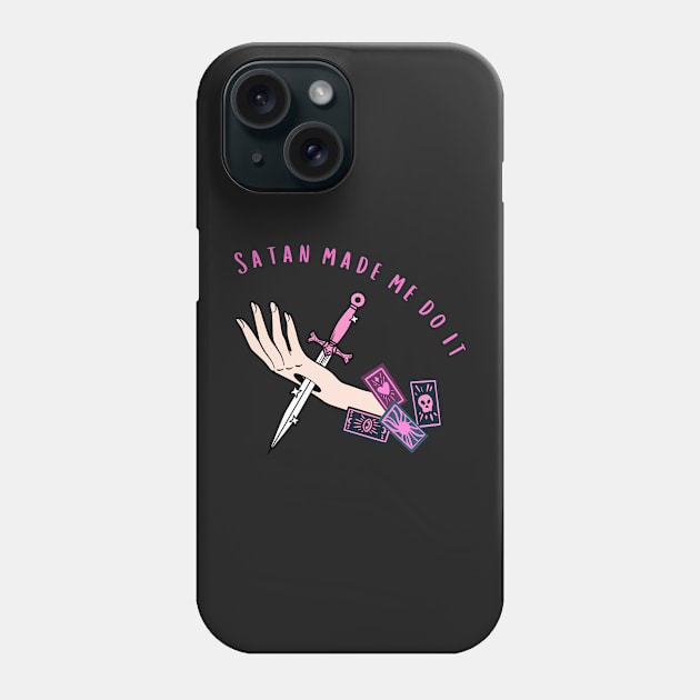 Satan made me do it Phone Case by disturbingwonderland