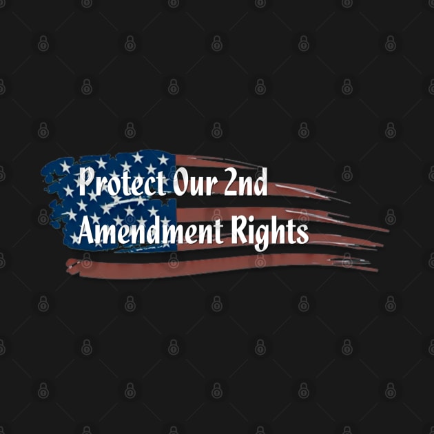 Protect Our 2nd Amendment Rights! by D_AUGUST_ART_53