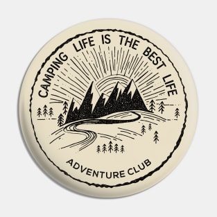 Adventure Inspired Saying Gift for Camping and Hiking Vibes Lovers-Camping Life Is the Best Life Pin