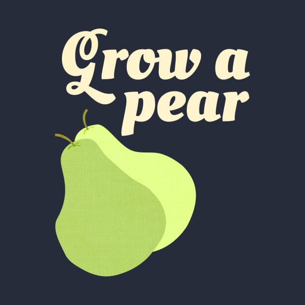 Grow A Pear by AKdesign