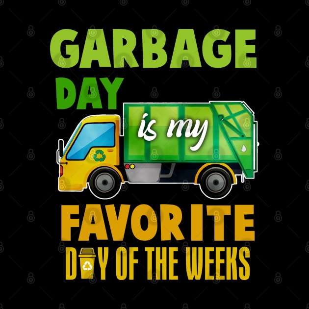 Garbage Day Is Favorite Trash Kids Boys Toddlers Gift by ReneeShitd