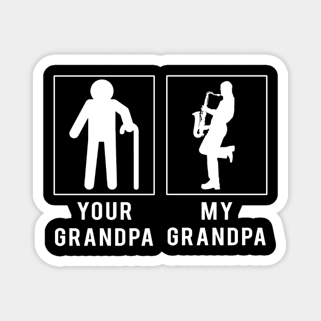 Saxophone Showdown - My Grandpa vs. Your Grandpa Funny Tee for Grandsons & Granddaughters! Magnet by MKGift