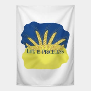 Life is priceless. Ukrainian flag Tapestry