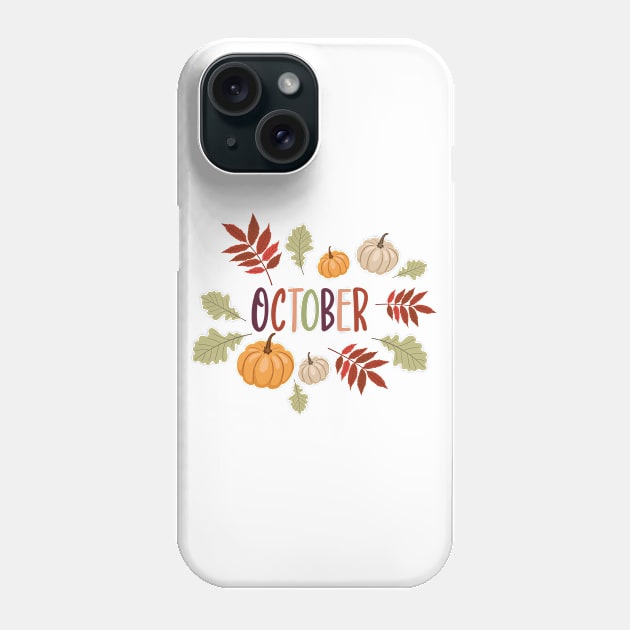 October! Phone Case by SWON Design