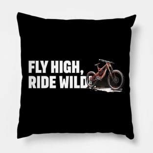 Mountainbike Fly High, Ride Wild Pillow