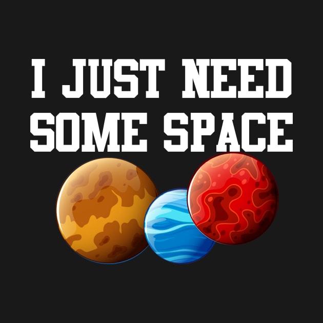 I Just Need Some Space by Nuclear - T
