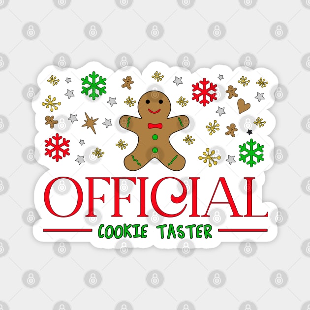 Funny Official Cookie Taster Magnet by TLSDesigns