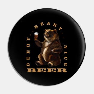 Beary Beery Nice Beer Pin