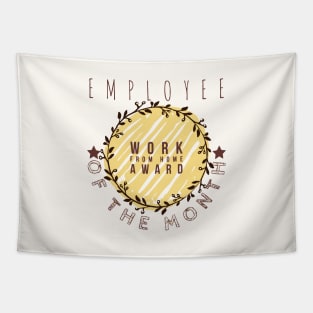 employee of the month work from home Tapestry