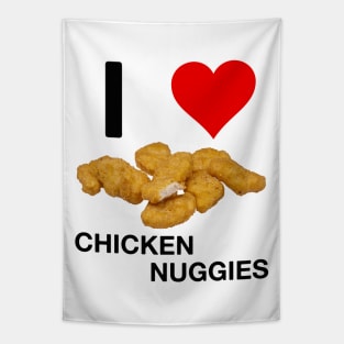 I Love Chicken Nuggies Tapestry