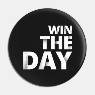 WIN THE DAY Pin